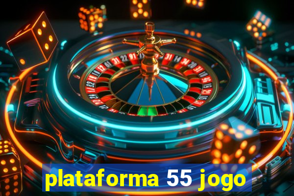 plataforma 55 jogo