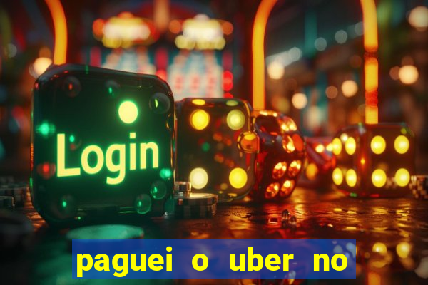 paguei o uber no pix e nao encontrou motorista