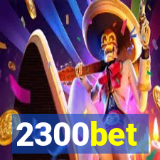 2300bet