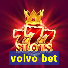 volvo bet