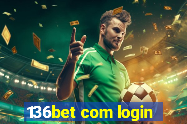 136bet com login