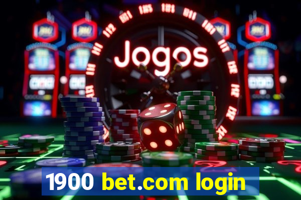 1900 bet.com login