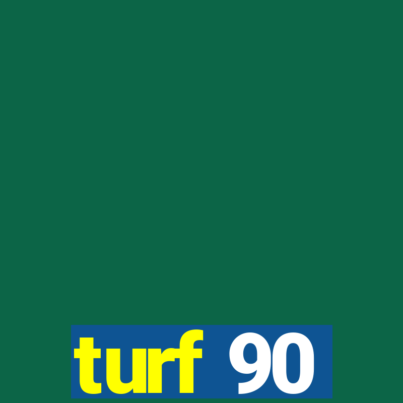 turf 90