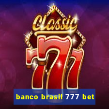 banco brasil 777 bet