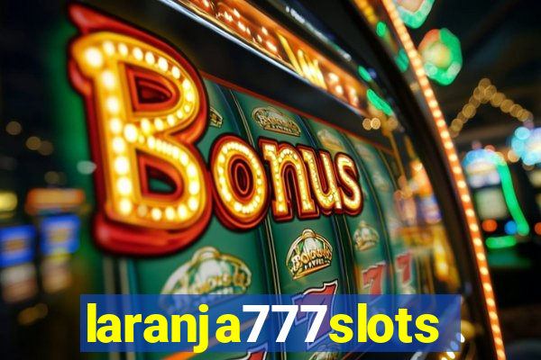 laranja777slots.com