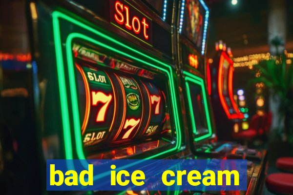 bad ice cream click jogos