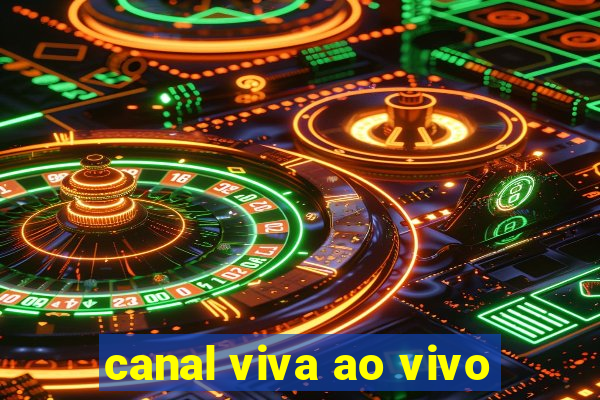 canal viva ao vivo