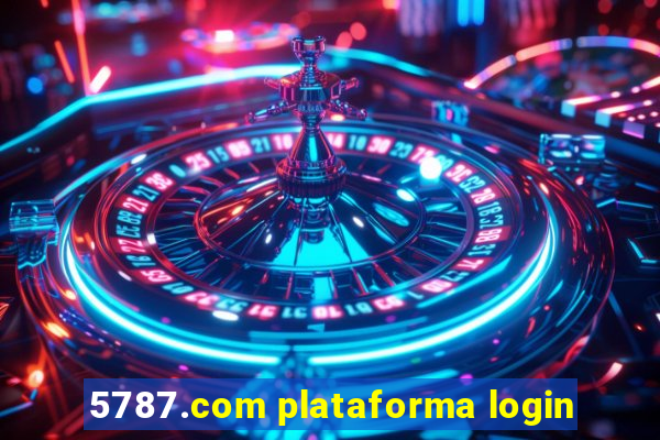 5787.com plataforma login