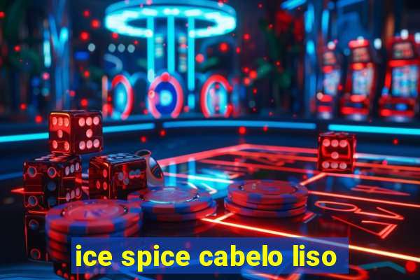 ice spice cabelo liso