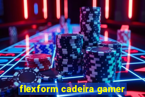 flexform cadeira gamer