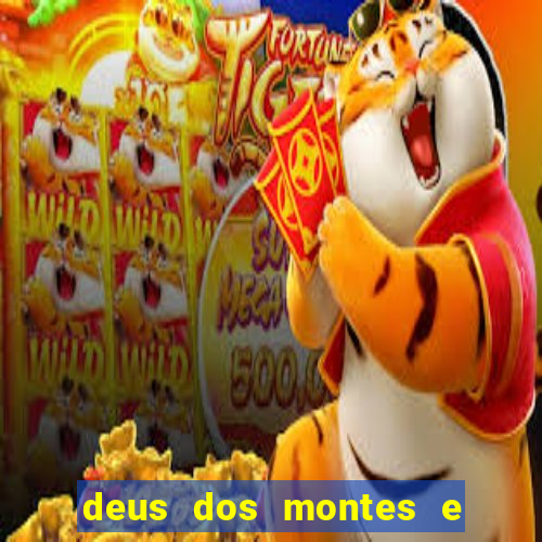 deus dos montes e dos vales