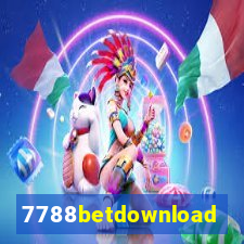 7788betdownload