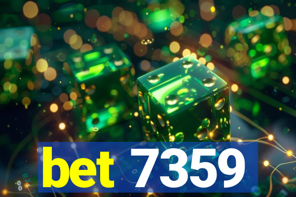 bet 7359