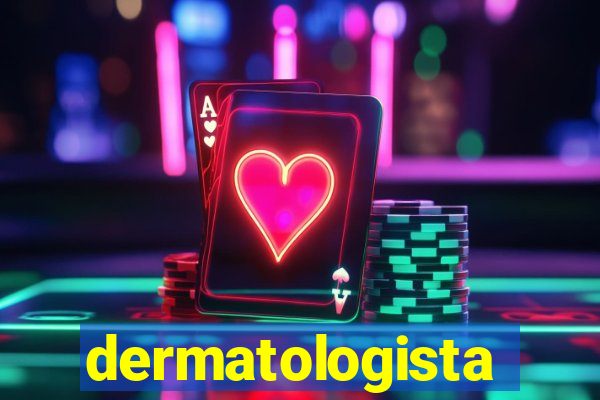 dermatologista quanto ganha