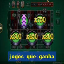 jogos que ganha dinheiro sem pagar nada