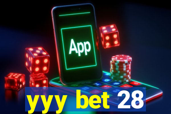 yyy bet 28