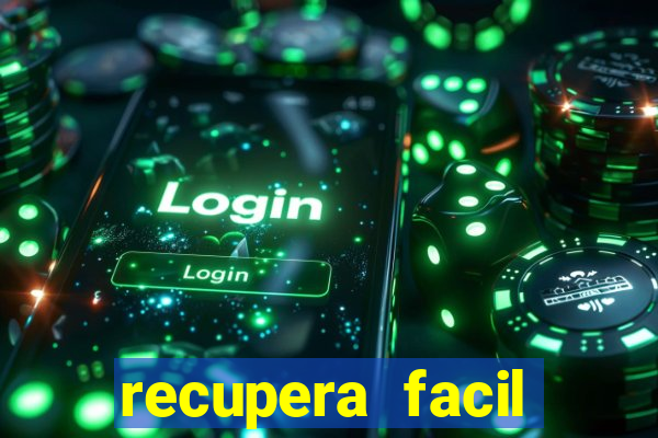 recupera facil reclame aqui