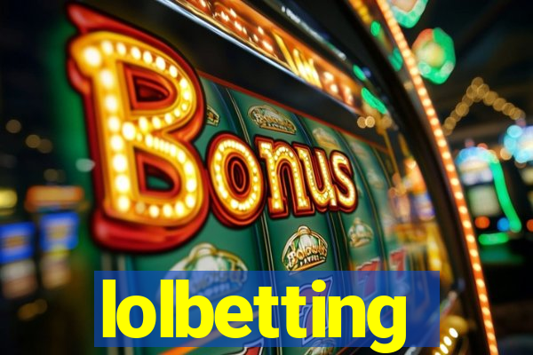 lolbetting