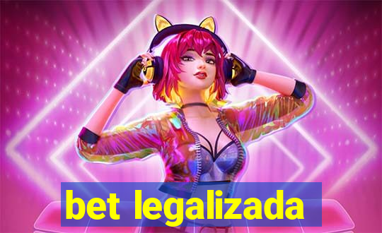 bet legalizada