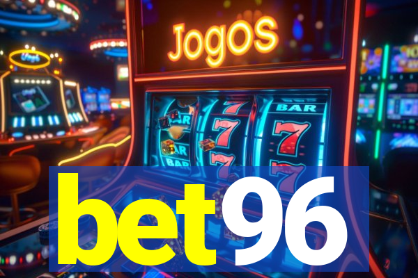 bet96