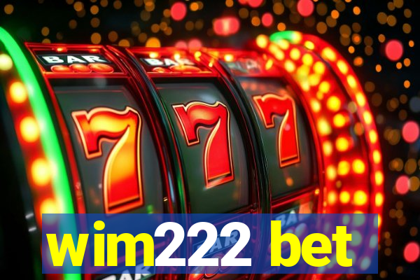 wim222 bet