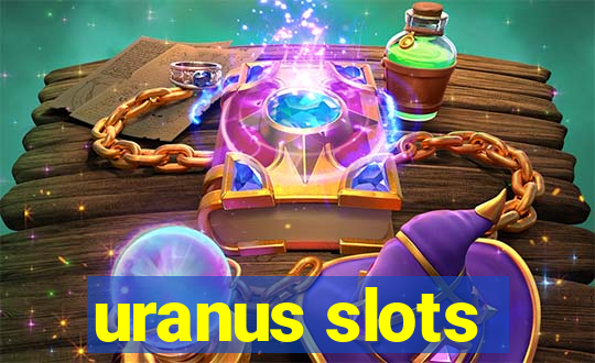 uranus slots