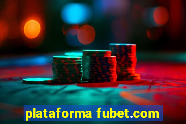 plataforma fubet.com