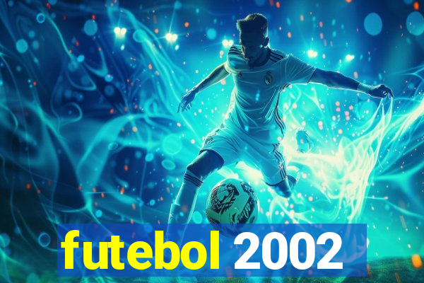 futebol 2002