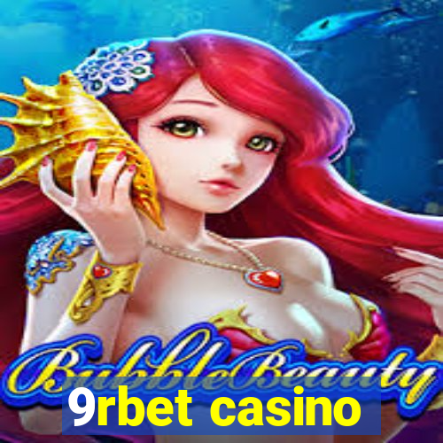 9rbet casino