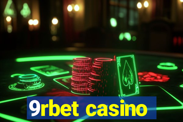 9rbet casino