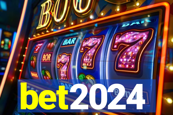 bet2024