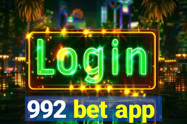 992 bet app