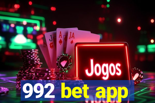 992 bet app