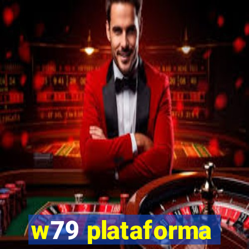 w79 plataforma