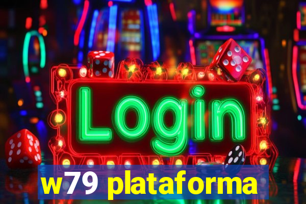 w79 plataforma