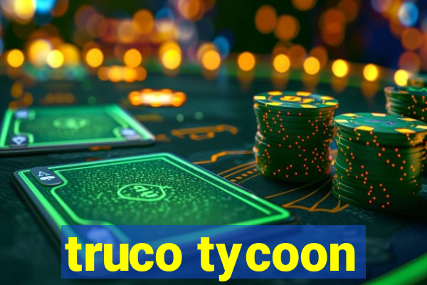 truco tycoon