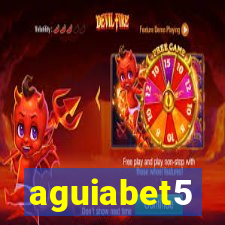 aguiabet5