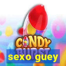 sexo guey