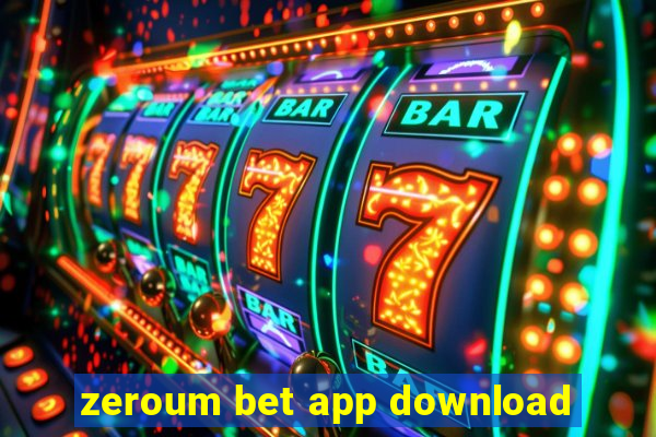 zeroum bet app download