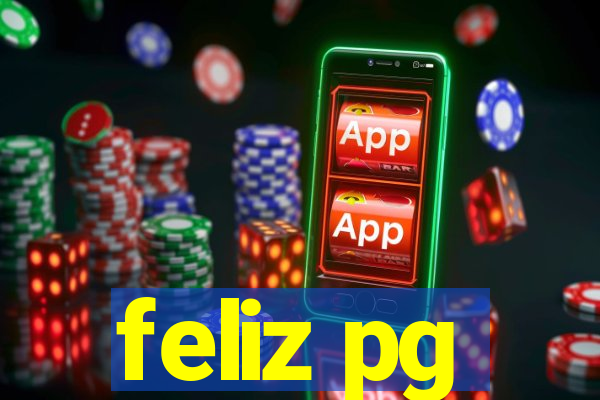 feliz pg