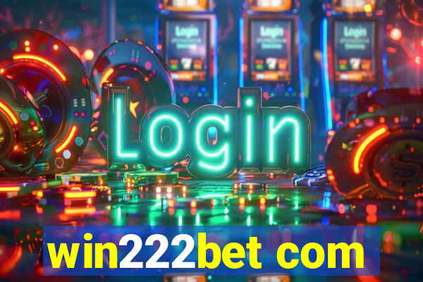 win222bet com