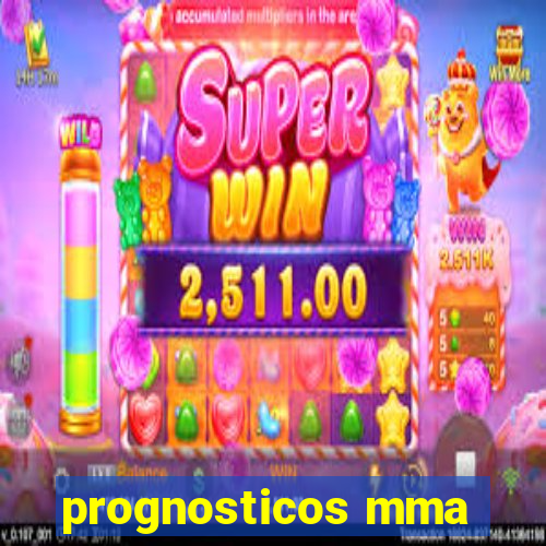 prognosticos mma