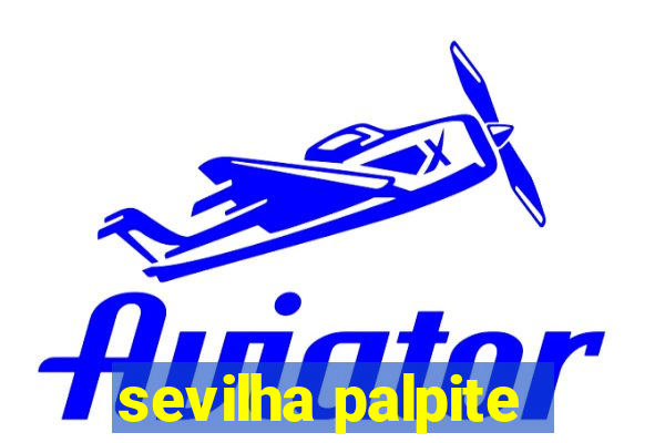 sevilha palpite