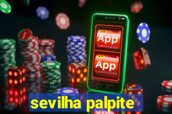 sevilha palpite