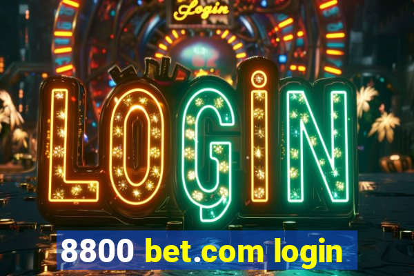 8800 bet.com login