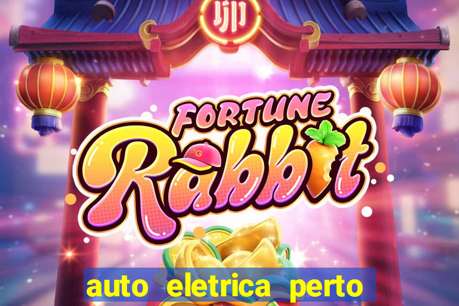 auto eletrica perto de mim