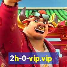 2h-0-vip.vip