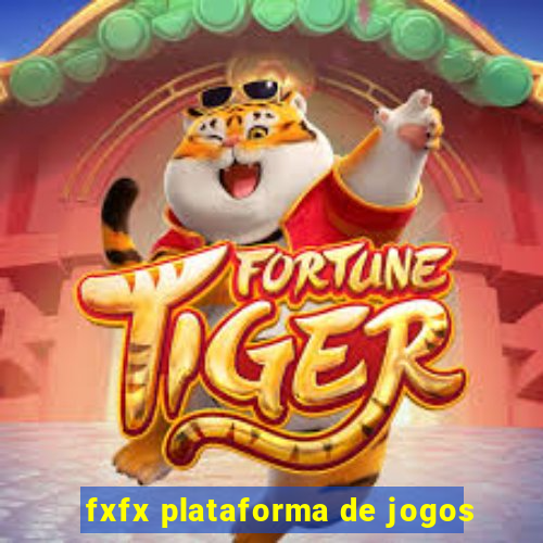 fxfx plataforma de jogos