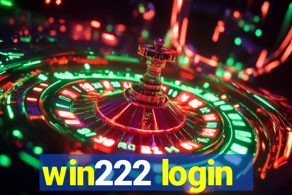 win222 login