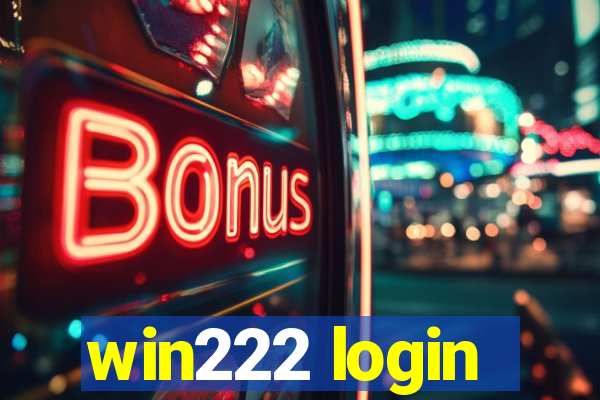 win222 login